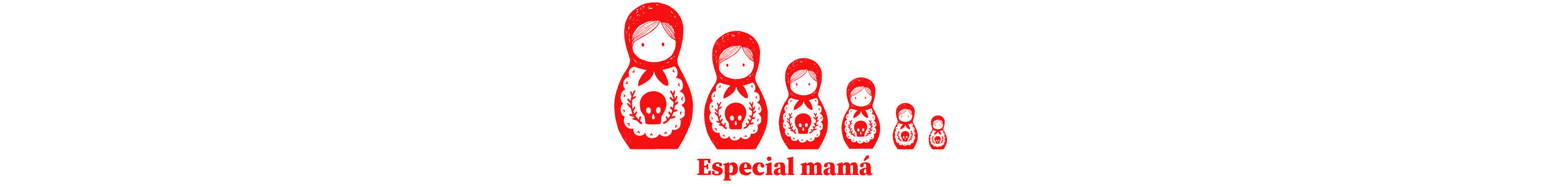 Especial Mamá